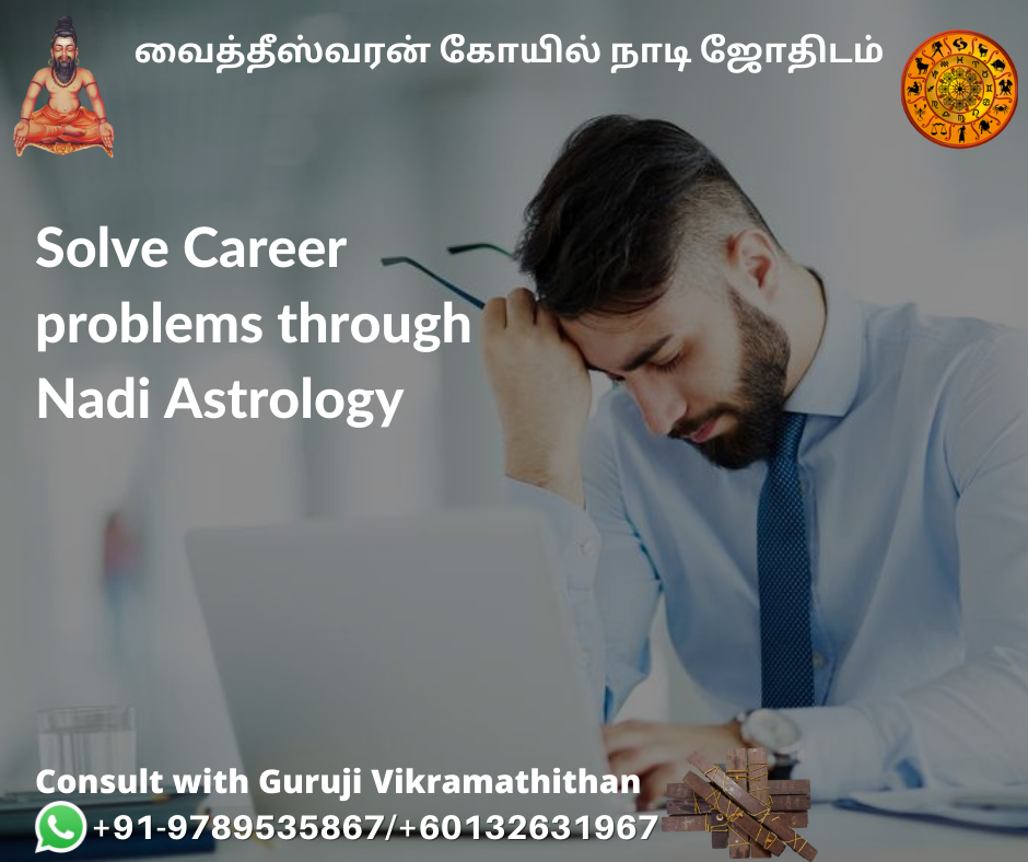 How to Overcome Problems Related to Your Job With Vaitheeswaran Koil Nadi Astrology?