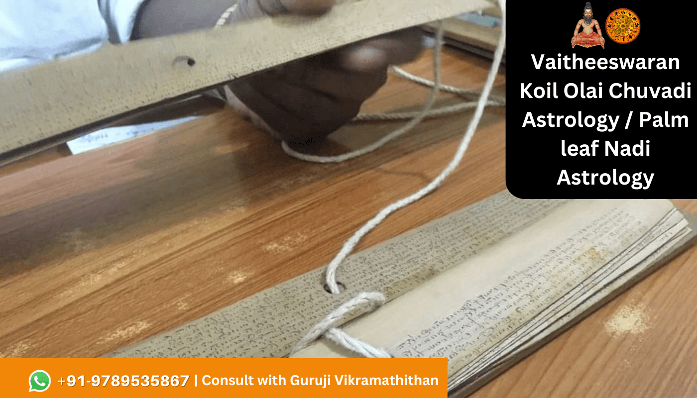 Is Olai Chuvadi True? A Simple Guide to Vaitheeswaran Koil Nadi Astrology and Guruji Vikramathithan’s Insights